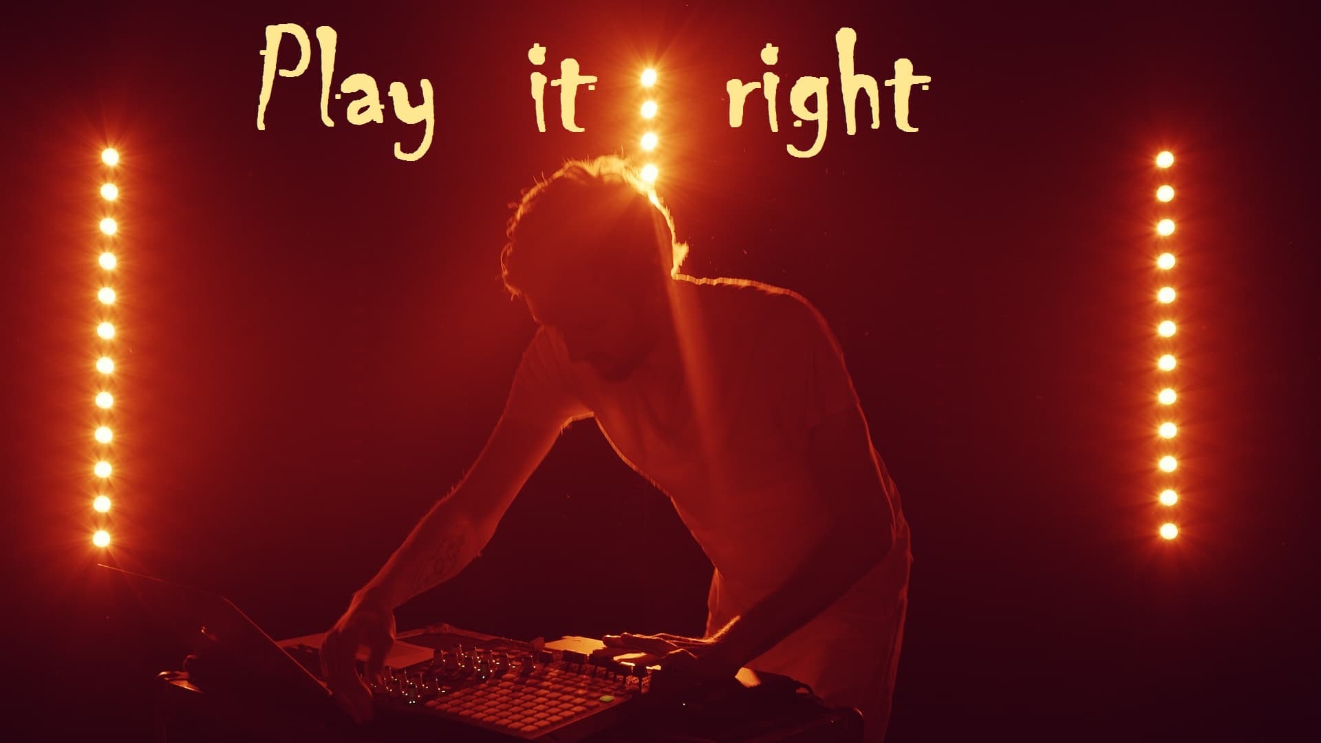 play it right